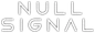 Null Signal